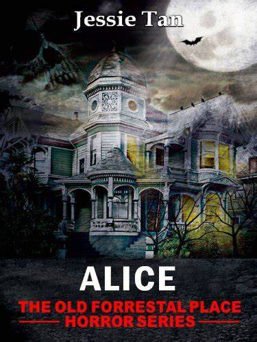 Alice (The Old Forrestal Place #7)