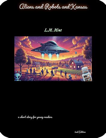 Aliens and Robots and Kansas