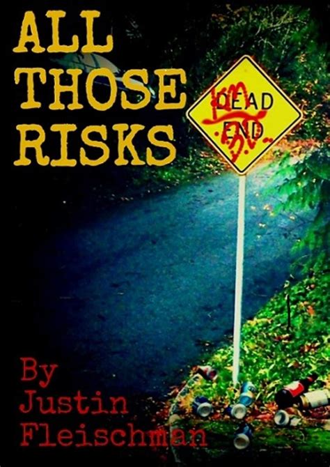All Those Risks