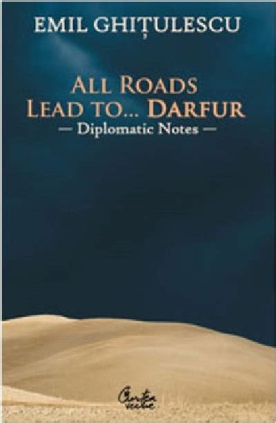 All roads lead to... Darfur - Diplomatic Notes