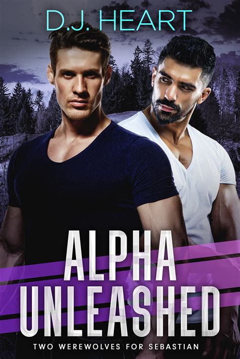Alpha Unleashed: Two Werewolves for Sebastian