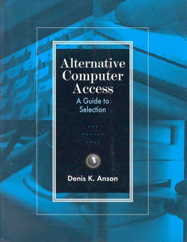 Alternative Computer Access: A Guide to Selection
