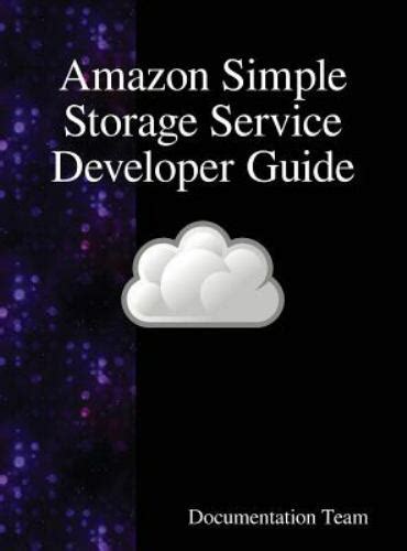 Amazon Simple Storage Service: Developer Guide