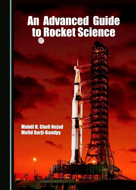 An Advanced Guide to Rocket Science