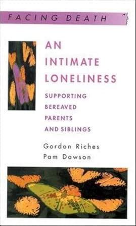 An Intimate Loneliness