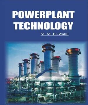 An Introduction To Power Plant Technology