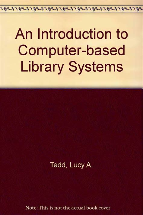 An Introduction to Computer Based Library Systems
