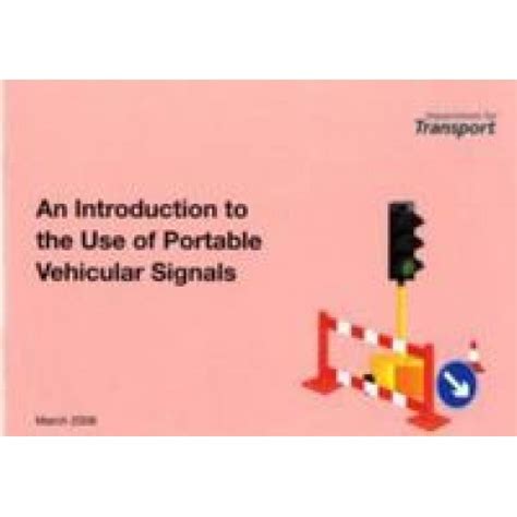 An Introduction to the Use of Portable Vehicular Signals