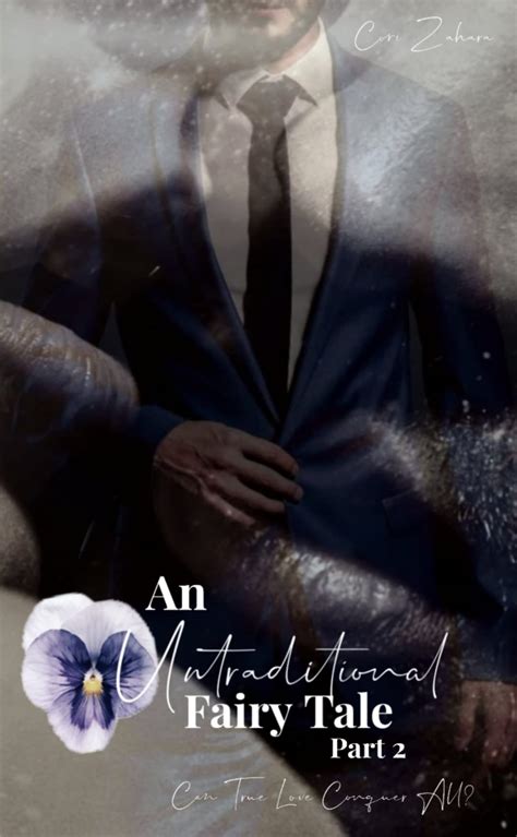 An Untraditional Fairy Tale Part 2