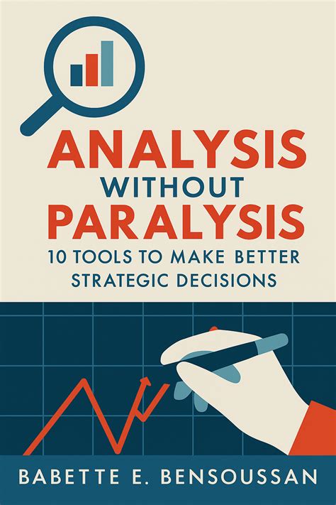 Analysis Without Paralysis