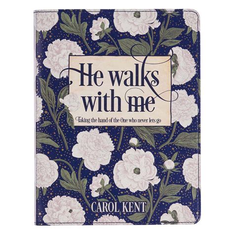 And He Walks with Me...