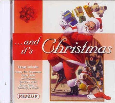 And Its Christmas (Kidzup)