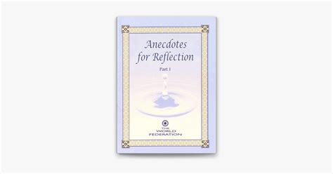 Anecdotes for Reflection Part 1