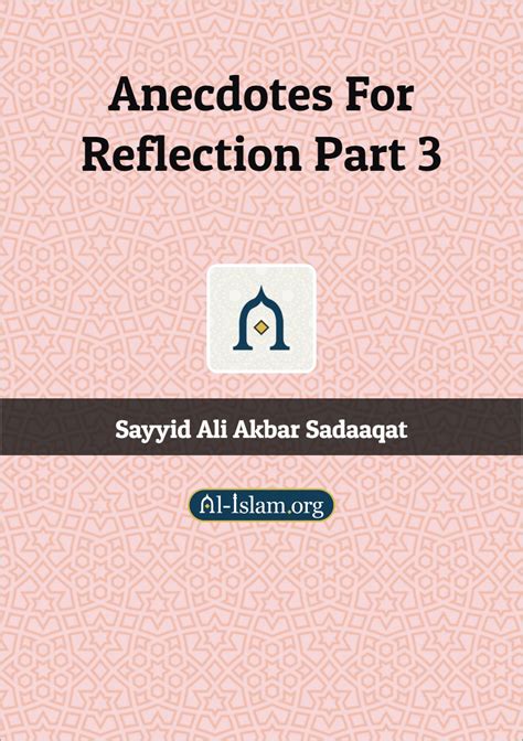 Anecdotes of Reflection Part 3