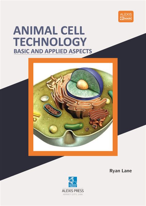 Animal Cell Technology: Basic & Applied Aspects