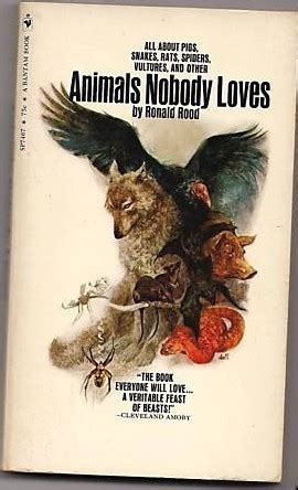 Animals Nobody Loves