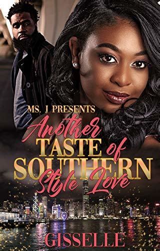 Another Taste Of Southern Style Love 2