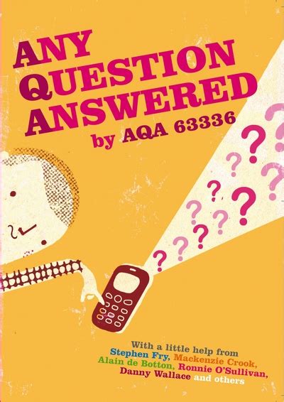 Any Question Answered
