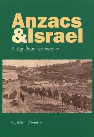 Anzacs & Israel: A Significant Connection