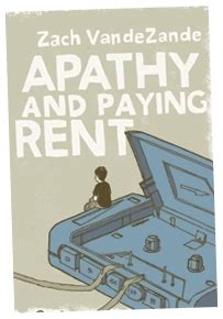 Apathy and Paying Rent