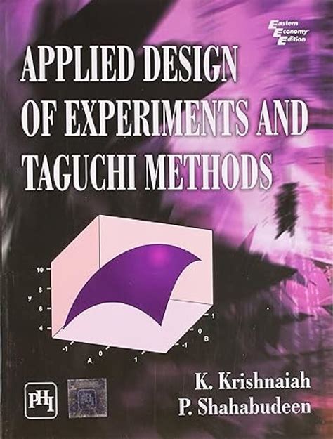 Applied Design of Experiments and Taguchi Methods