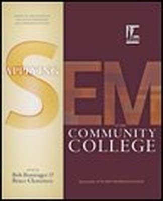 Applying SEM at the Community College