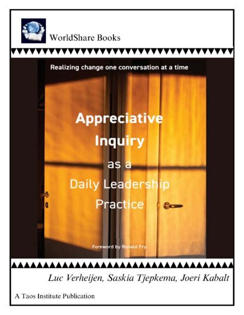 Appreciative Inquiry as a Daily Leadership Practice