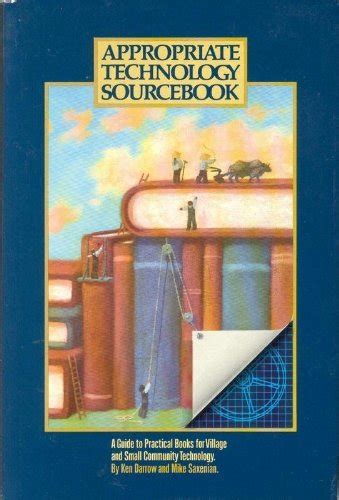 Appropriate Technology Sourcebook (Volume II)