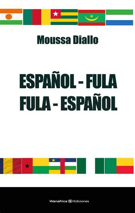 Aprender Fula (Spanish Edition)