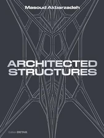 Architected Structures (DETAIL Special)