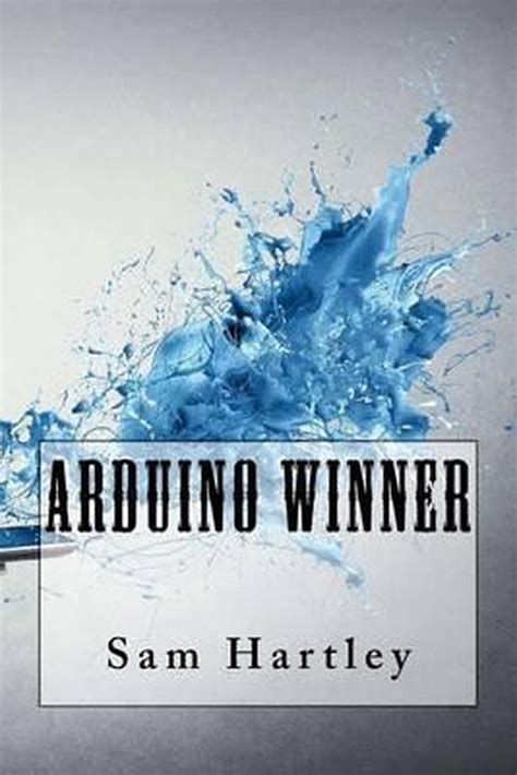 Arduino Winner by Sam Hartley (2016-01-12)