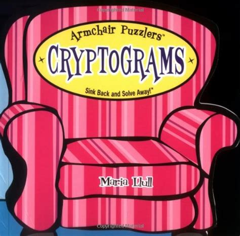 Armchair Puzzlers: Cryptograms
