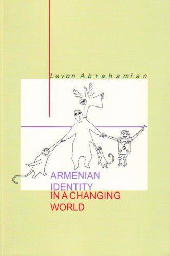 Armenian Identity in a Changing World