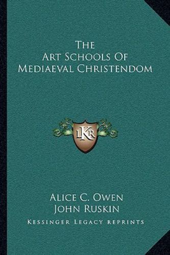 Art Schools of Mediaeval Christendom