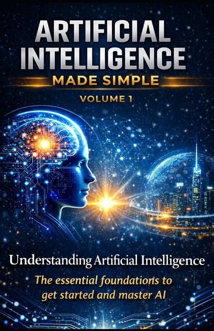 Artificial Intelligence Made Simple