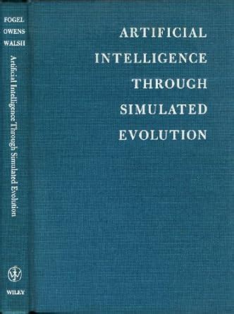 Artificial Intelligence Through Simulated Evolution