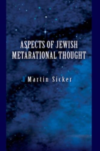 Aspects of Jewish Metarational Thought