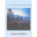 At Higher Elevations by Kathy O'Fallon