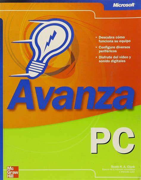 Avanza Pc/PC. Faster Smarter (Spanish Edition)