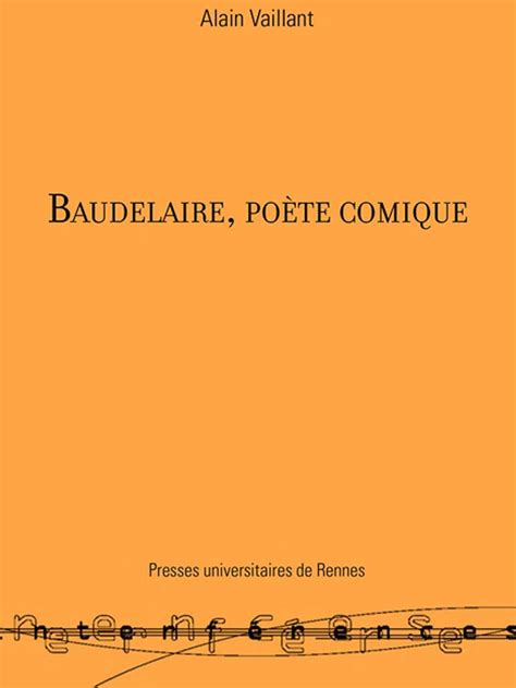 BAUDELAIRE POETE COMIQUE