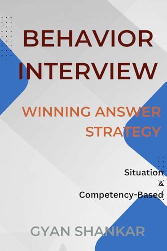 BEHAVIOR INTERVIEW Winning Answer Strategy