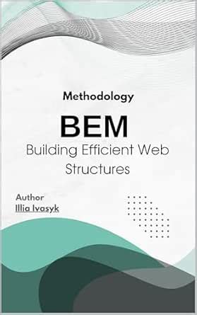 BEM Methodology: Building Efficient Web Structures