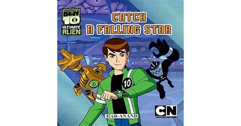 BEN10 ULTIMATE ALIEN: CATCH A FALLING STAR