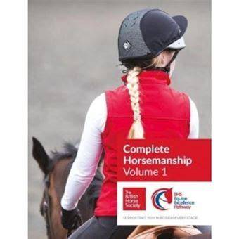 BHS Complete Horsemanship: Volume 1