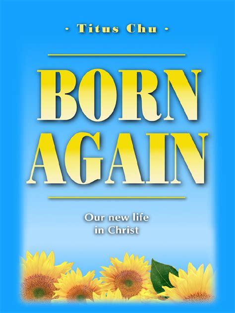 BORN AGAIN: New Life