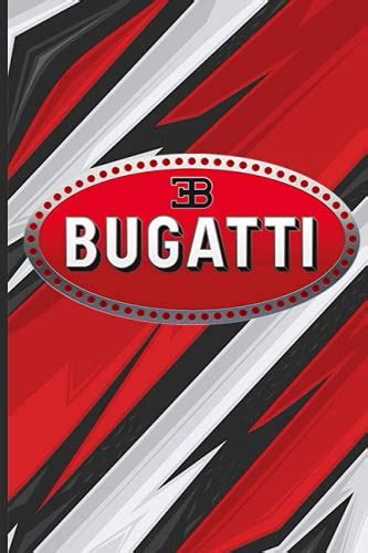 BUGATTI: Notebook / Journal / Bloc Note - 120 pages