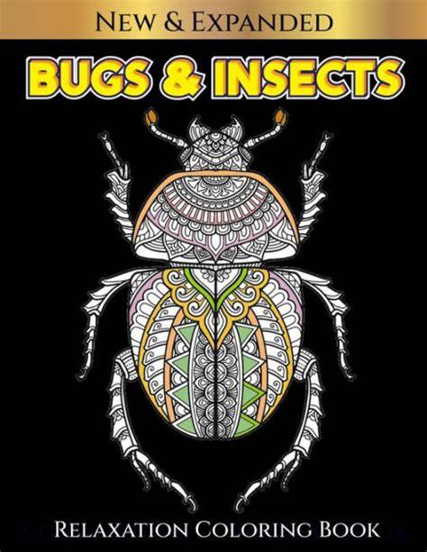 BUGS & INSECTS Relaxation Coloring Book