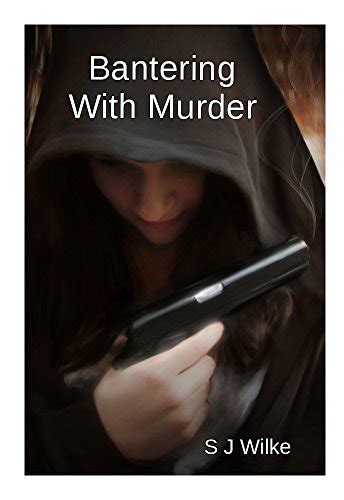 Bantering With Murder