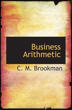 Basic Business Arithmetic