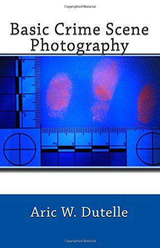 Basic Crime Scene Photography